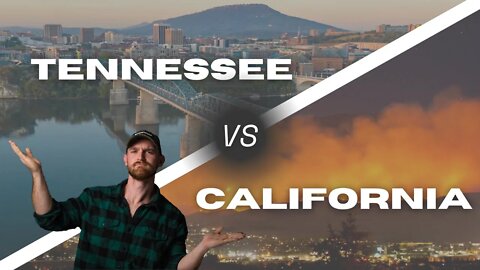 Living in Chattanooga, Tennessee vs California