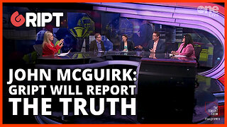 John McGuirk: Gript will report the truth.