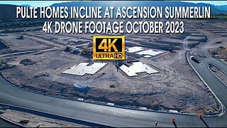 Pulte Homes Incline At Ascension Summerlin Update 4K Drone Footage October 2023