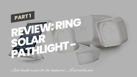 Review: Ring Solar Pathlight - Outdoor Motion-Sensor Security Light, Black (Bridge required)