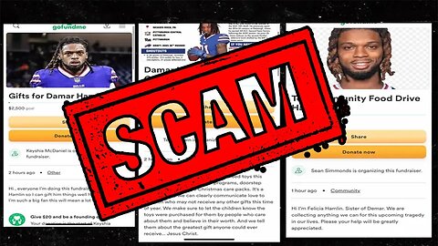 Fraudsters & Scammers are creating FAKE Go Fund Me Damar Hamlin accounts to STEAL your money!