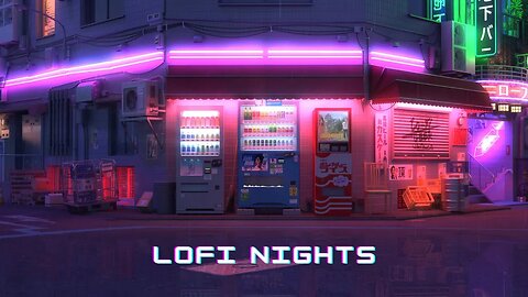 Lofi Nights : Chillout Music Mix for Late Nights 🌙🎶