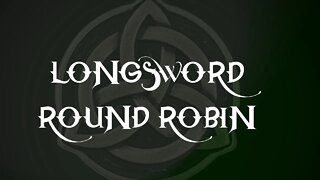 Episode 51 - Longsword Round Robin - HEMA Sword Fighting