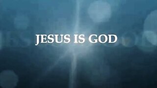 Jesus the Son is equal to God the Father