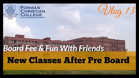 new classes after pre board || fun with friends || vlog 13