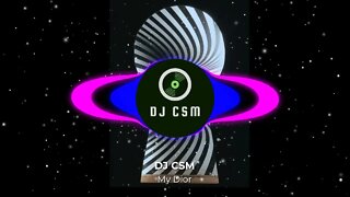 DJ CSM - My Dior