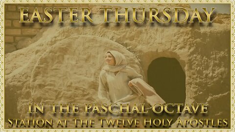 The Daily Mass: Easter Thursday