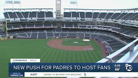 New push for Padres to host fans amid pandemic