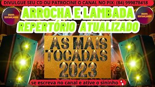 LAMBADA E ARROCHA 2023 REPERTÓRIO ATUALIZADO DE 2023