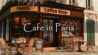 Paris Cafe Ambience with Sweet Bossa Nova Piano Music for Good Mood | Jazz Instrumental
