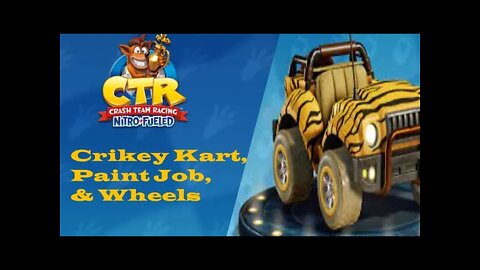 CTR Nitro-Fueled - Crikey Yellow Kart, Paint Job, & Wheels Gameplay (THANK YOU FOR 600+ YT SUBS!)