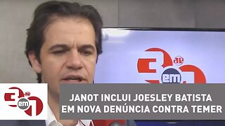 Rodrigo Janot inclui Joesley Batista em nova denúncia contra Temer