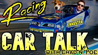 RACING!!!!! Car Talk with Chad n' Poe #nascar