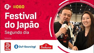 #60 Especial Festival do Japão 2023 - Segundo dia