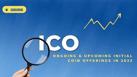 A Comprehensive List of Ongoing & Upcoming ICOs IN 2023
