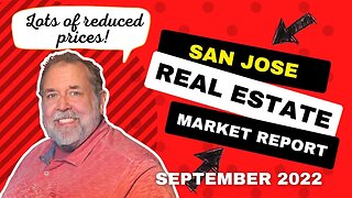 San Jose Real Estate Market Report - September 2022