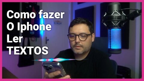 COMO FAZER O IPHONE FALAR