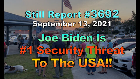 Joe Biden Is #1 Security Threat to the USA!!, 3692