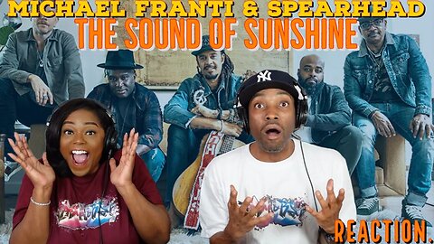 First Time Hearing Michael Franti & Spearhead - “The Sound Of Sunshine” Reaction | Asia and BJ