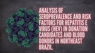 Hepatitis E virus in donation candidates and blood donors in Northeast Brazil. #HEV #Brazil #Blood