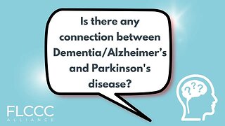 Is there any connection between DementiaAlzheimer's and Parkinson's disease?