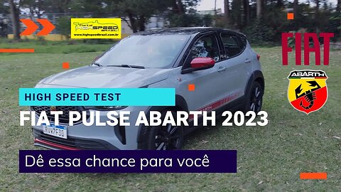 FIAT PULSE ABARTH 2023 | HIGH SPEED TEST 2023