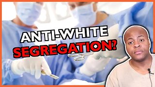 Anti-White Racist Segregation in Medical School? My Reaction