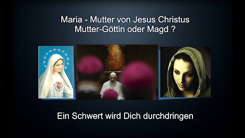 Christen Maria Mutter von Jesus eine katholische Göttin oder einfache Magd des Herrn