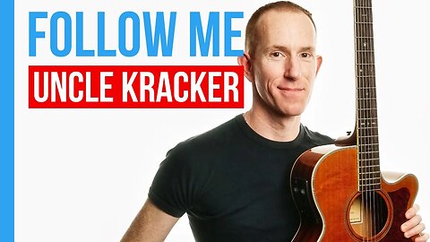 Follow Me ★ Uncle Kracker ★ Acoustic Guitar Lesson - Riff & Chords Tutorial [with PDF]