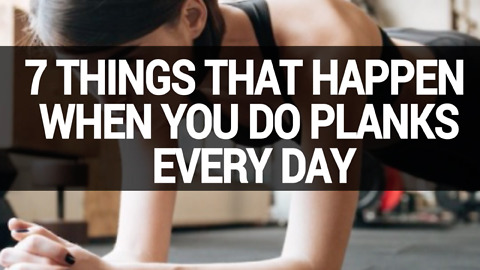 7 Things That happen When You Do Planks Every Day