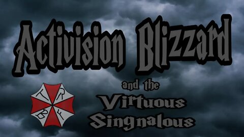 Activision Blizzard and the Virtuous Signalous