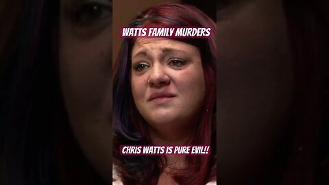 Watts Family Murders - Chris Watts Is Pure EVIL!! #storytelling #truecrime #wattsfamilymurders