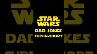 Dad Jokes Reach a Whole New Level with Star Wars #shorts