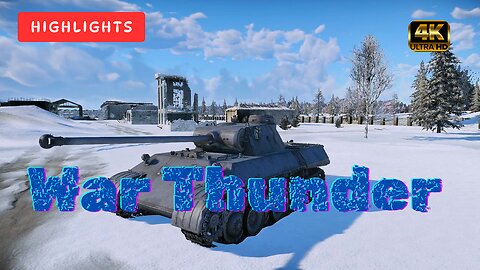 War Thunder (Highlights) | Intense Realistic Tank Battles | War Thunder | PC Game | "4K"| 60FPS