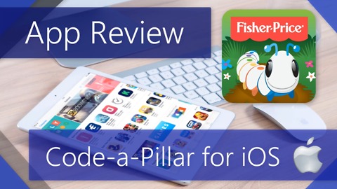 App Review - Coding for the Youngest with Code-a-Pillar by Fisher-Price