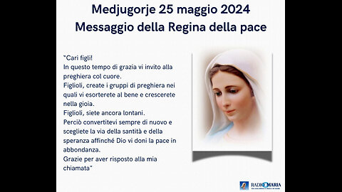 (25 〽️AGGIO 2024) - 〽️EDJUGORJE: “〽️ESSAGGIO DELLA REGINA DELLA PACE!!”😇💖🙏