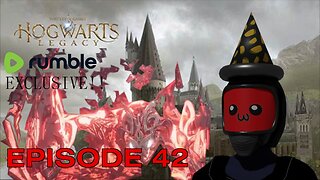 Hogwarts Legacy: FINALE!!! - Episode 42