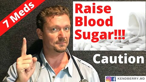 7 Drugs that Raise Your Blood Sugar (2021)