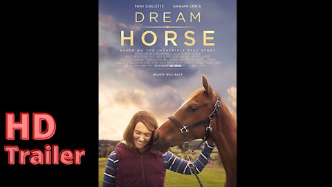 Dream Horse (2020):Official Trailer, Biography, Comedy, Drama