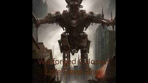 Dungeons and Dragons Eberron and the Warforged Colossus - #ttrpg #dice #roleplay #robot