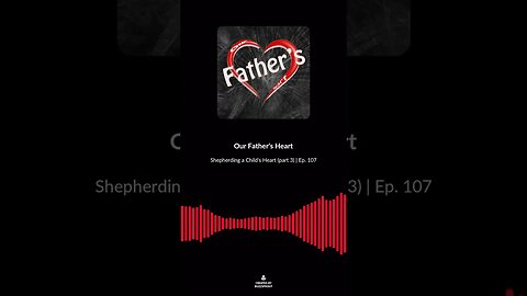 Shepherding a Child's Heart (part 3) | Ep. 107 soundbite 1