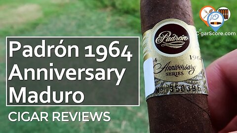 The Padron 1964 Anniversary MADURO WON'T CONVERT You. Probably. - CIGAR REVIEWS by CigarScore