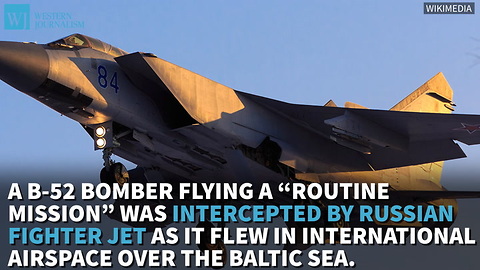 Russian Jet Intercepts American B-52 Over The Baltic Sea
