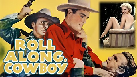ROLL ALONG COWBOY (1937) Smith Ballew, Cecilia Parker & Stanley Fields | Western | B&W