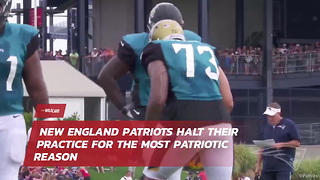 New England Patriots Halt Their Practice For The Most Patriotic Reason