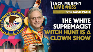 The White Supremacist WITCH HUNT Is A Clown Show