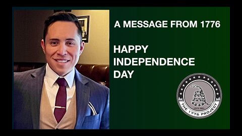 INDEPENDENCE DAY MESSAGE FROM THE 1776 PROJECT