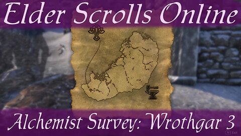 Alchemist Survey: Wrothgar 3 [Elder Scrolls Online ESO]