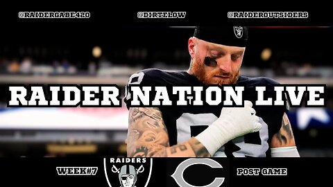 🏴‍☠️🏴‍☠️Raider Nation Live 🏴‍☠️🏴‍☠️ #week7 #Raiders vs #Bears #postgame