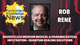Rockefeller Modern Medical & Pharmaceutical Infiltration - Quantum Healing Solutions | Rob Rene